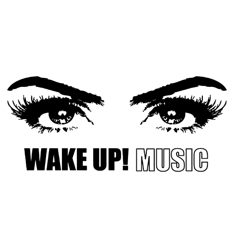 Stylized graphic featuring bold eyes and the text 'WAKE UP! MUSIC'.
